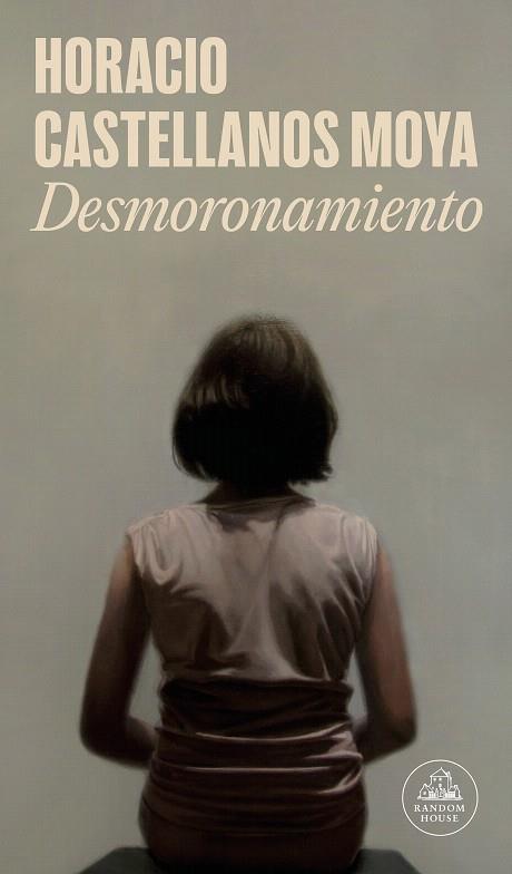 DESMORONAMIENTO | 9788439739319 | CASTELLANOS, HORACIO | Llibreria Drac - Librería de Olot | Comprar libros en catalán y castellano online