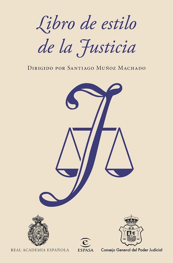 LIBRO DE ESTILO DE LA JUSTICIA | 9788467049190 | RAE; CONSEJO GENERAL DEL PODER JUDICIAL | Llibreria Drac - Llibreria d'Olot | Comprar llibres en català i castellà online