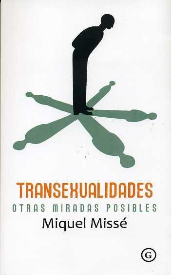TRANSEXUALIDADES. OTRAS MIRADAS POSIBLES | 9788415899136 | MISSÉ, MIQUEL | Llibreria Drac - Llibreria d'Olot | Comprar llibres en català i castellà online