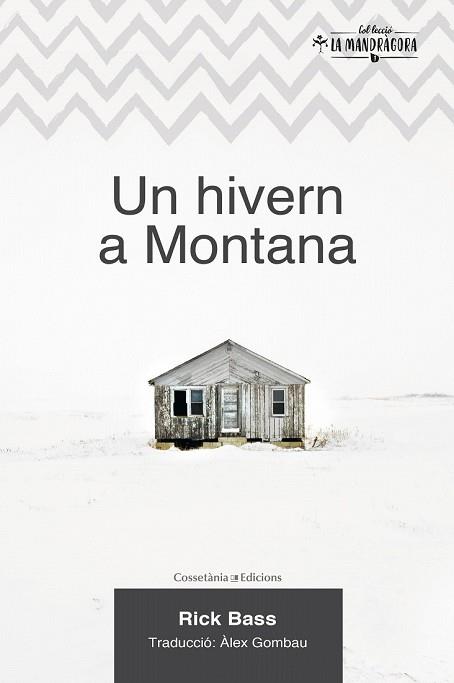 UN HIVERN A MONTANA (LA MANDRAGORA 1) | 9788490347102 | BASS, RICK | Llibreria Drac - Librería de Olot | Comprar libros en catalán y castellano online