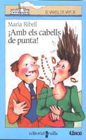 AMB ELS CABELLS DE PUNTA! | 9788476297926 | Llibreria Drac - Llibreria d'Olot | Comprar llibres en català i castellà online