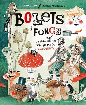 BOLETS I FONGS | 9788413562926 | FABISINSKA, LILIANA | Llibreria Drac - Llibreria d'Olot | Comprar llibres en català i castellà online