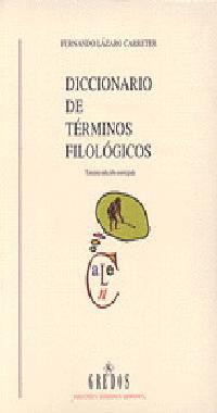 DICCIONARIO DE TERMINOS FILOLOGICOS | 9788424911119 | LAZARO CARRETER, FERNANDO | Llibreria Drac - Librería de Olot | Comprar libros en catalán y castellano online
