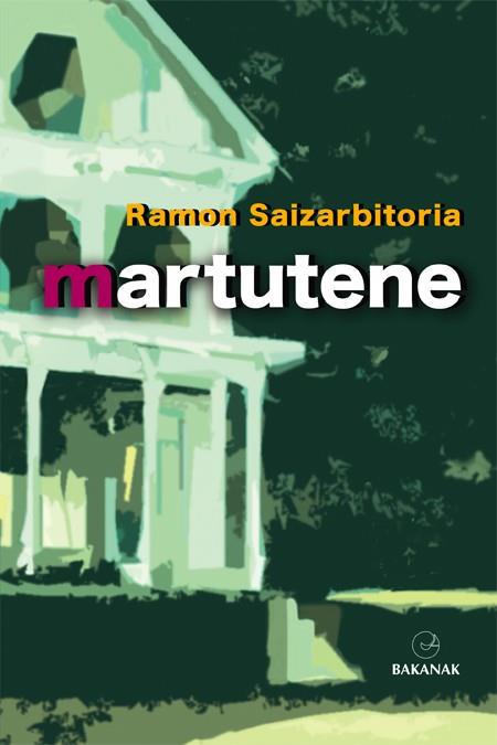 MARTUTENE | 9788497468268 | SAIZARBITORIA, RAMON | Llibreria Drac - Llibreria d'Olot | Comprar llibres en català i castellà online