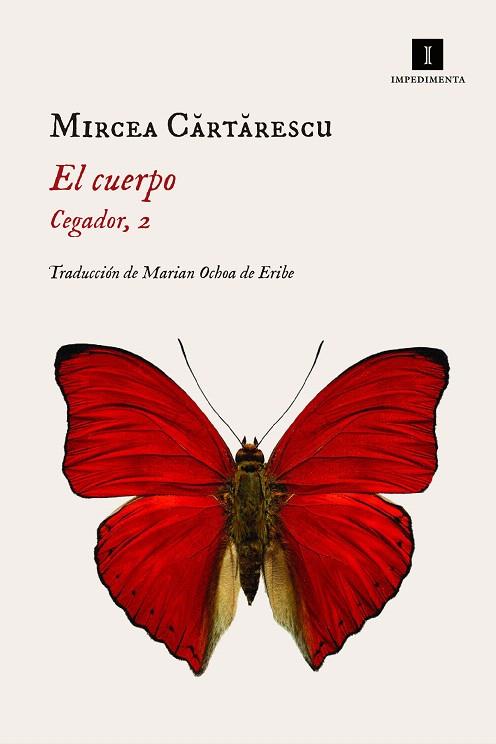 CUERPO, EL (CEGADOR 2) | 9788417553555 | CARTARESCU, MIRCEA | Llibreria Drac - Librería de Olot | Comprar libros en catalán y castellano online
