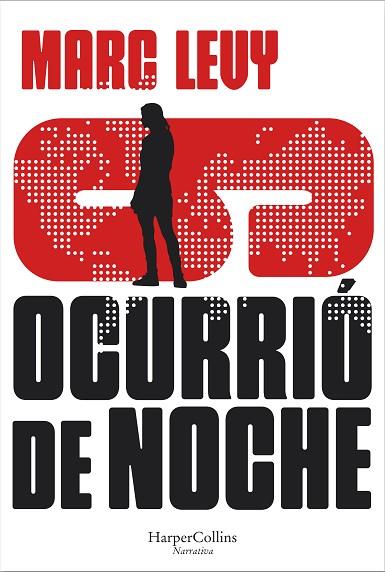 OCURRIÓ DE NOCHE | 9788491398172 | LEVY, MARC | Llibreria Drac - Librería de Olot | Comprar libros en catalán y castellano online