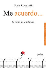 ME ACUERDO... | 9788497845274 | CYRULNIK, BORIS | Llibreria Drac - Librería de Olot | Comprar libros en catalán y castellano online