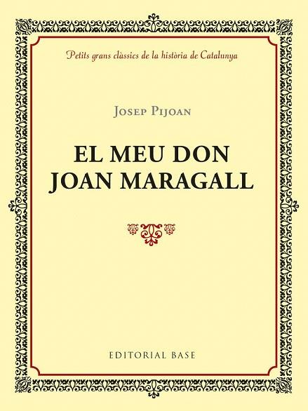 MEU DON JOAN MARAGALL, EL | 9788417183011 | PIJOAN, JOSEP | Llibreria Drac - Llibreria d'Olot | Comprar llibres en català i castellà online