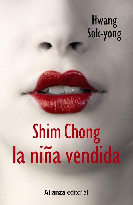 SHIM CHONG. LA NIÑA VENDIDA | 9788420686387 | SOK-YONG, HWANG | Llibreria Drac - Librería de Olot | Comprar libros en catalán y castellano online