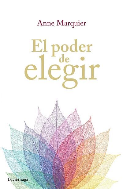 PODER DE ELEGIR, EL | 9788416694006 | MARQUIER, ANNIE | Llibreria Drac - Llibreria d'Olot | Comprar llibres en català i castellà online