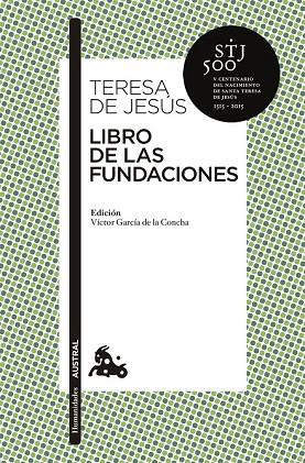 LIBRO DE LAS FUNDACIONES | 9788467043778 | SANTA TERESA DE JESÚS | Llibreria Drac - Llibreria d'Olot | Comprar llibres en català i castellà online