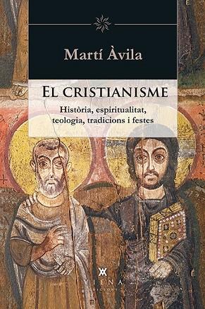 CRISTIANISME, EL | 9788483308943 | ÀVILA, MARTÍ | Llibreria Drac - Librería de Olot | Comprar libros en catalán y castellano online