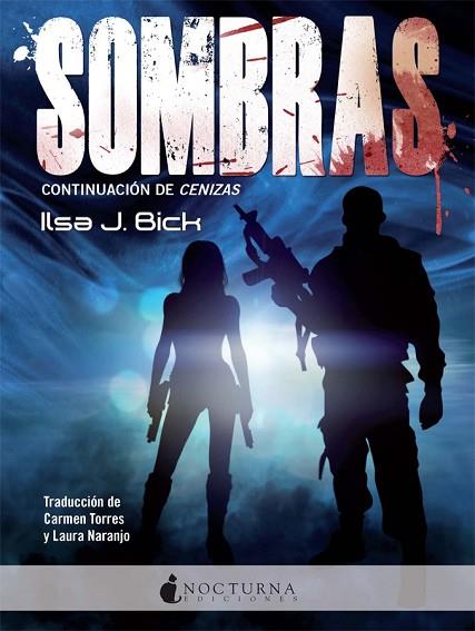 SOMBRAS (CENIZAS 2) | 9788494335402 | BICK, ILSA J. | Llibreria Drac - Llibreria d'Olot | Comprar llibres en català i castellà online