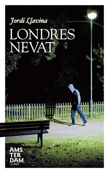 LONDRES NEVAT | 9788493660116 | LLAVINA, JORDI | Llibreria Drac - Librería de Olot | Comprar libros en catalán y castellano online