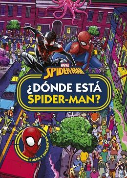SPIDER-MAN. ¿DÓNDE ESTÁ SPIDER-MAN? | 9788418610745 | MARVEL | Llibreria Drac - Librería de Olot | Comprar libros en catalán y castellano online