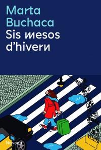 SIS MESOS D'HIVERN | 9788419179036 | BUCHACA, MARTA | Llibreria Drac - Llibreria d'Olot | Comprar llibres en català i castellà online