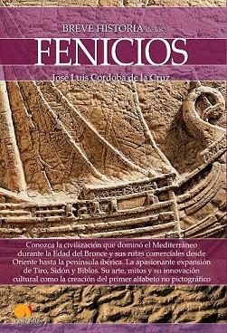 BREVE HISTORIA DE LOS FENICIOS | 9788499678719 | CÓRDOBA, JOSÉ LUIS | Llibreria Drac - Llibreria d'Olot | Comprar llibres en català i castellà online