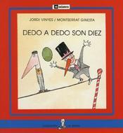 DEDO A DEDO SON DIEZ | 9788424627867 | VINYES, JORDI/ GINESTA, MONTSERRAT | Llibreria Drac - Librería de Olot | Comprar libros en catalán y castellano online