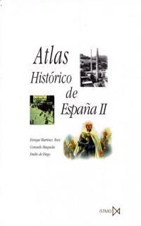 ATLAS HISTORICO DE ESPAÑA II | 9788470903502 | MARTINEZ RUIZ, ENRIQUE | Llibreria Drac - Librería de Olot | Comprar libros en catalán y castellano online