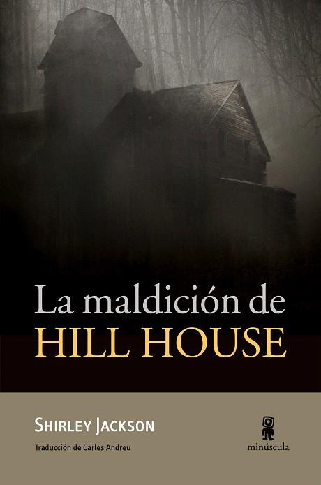 MALDICIÓN DE HILL HOUSE, LA | 9788494836695 | JACKSON, SHIRLEY | Llibreria Drac - Librería de Olot | Comprar libros en catalán y castellano online