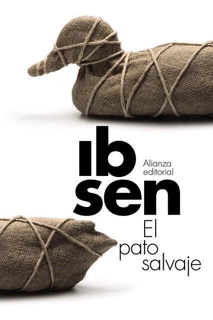 PATO SALVAJE, EL | 9788491049791 | IBSEN, HENRIK | Llibreria Drac - Librería de Olot | Comprar libros en catalán y castellano online