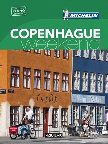 COPENHAGUE 2017 (LA GUÍA VERDE WEEKEND) | 9788403516045 | MICHELIN | Llibreria Drac - Librería de Olot | Comprar libros en catalán y castellano online
