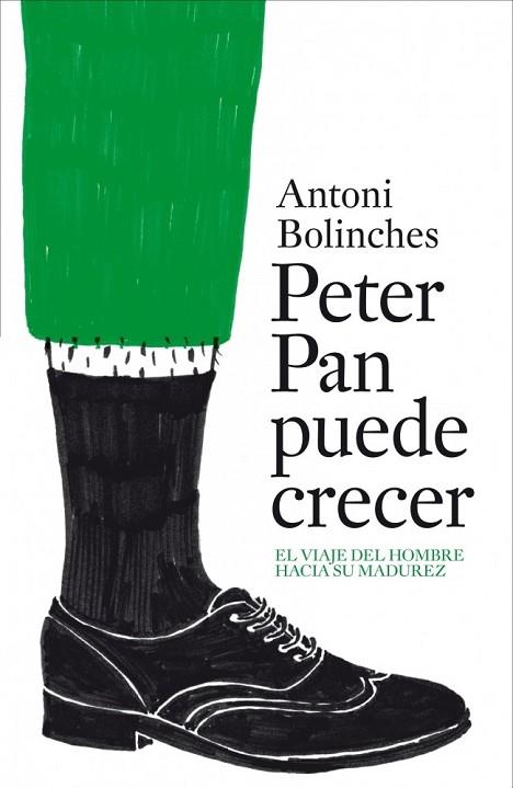 PETER PAN PUEDE CRECER | 9788425343865 | BOLINCHES, ANTONI | Llibreria Drac - Librería de Olot | Comprar libros en catalán y castellano online