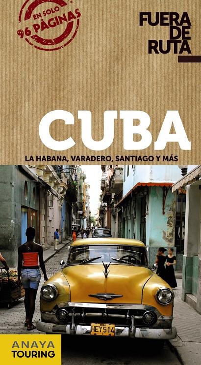 CUBA 2013 (FUERA DE RUTA) | 9788499355313 | HERNANDEZ COLORADO, ARANTXA | Llibreria Drac - Llibreria d'Olot | Comprar llibres en català i castellà online