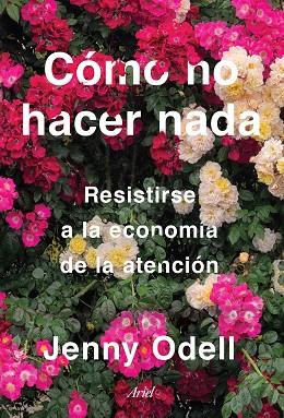CÓMO NO HACER NADA | 9788434433427 | ODELL, JENNY | Llibreria Drac - Llibreria d'Olot | Comprar llibres en català i castellà online