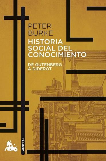 HISTORIA SOCIAL DEL CONOCIMIENTO. DE GUTENBERG A DIDEROT | 9788408176541 | BURKE, PETER | Llibreria Drac - Llibreria d'Olot | Comprar llibres en català i castellà online