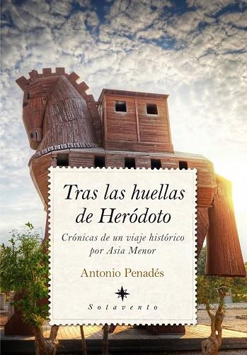 TRAS LAS HUELLAS DE HERÓDOTO | 9788416392254 | PENADÉS CHUST, ANTONIO | Llibreria Drac - Llibreria d'Olot | Comprar llibres en català i castellà online