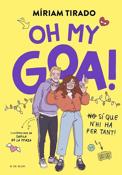 OH MY GOA! (EM DIC GOA 3) | 9788419522993 | TIRADO, MÍRIAM | Llibreria Drac - Llibreria d'Olot | Comprar llibres en català i castellà online