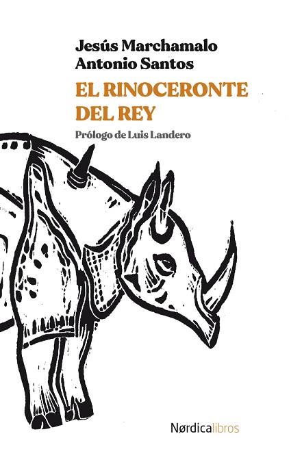 RINOCERONTE DEL REY, EL  | 9788418451683 | MARCHAMALO, JESÚS | Llibreria Drac - Librería de Olot | Comprar libros en catalán y castellano online