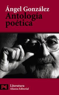 ANTOLOGIA POETICA | 9788420655901 | GONZALEZ, ANGEL | Llibreria Drac - Llibreria d'Olot | Comprar llibres en català i castellà online