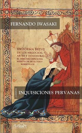 INQUISICIONES PERUANAS | 9788495642691 | IWASAKI, FERNANDO | Llibreria Drac - Llibreria d'Olot | Comprar llibres en català i castellà online