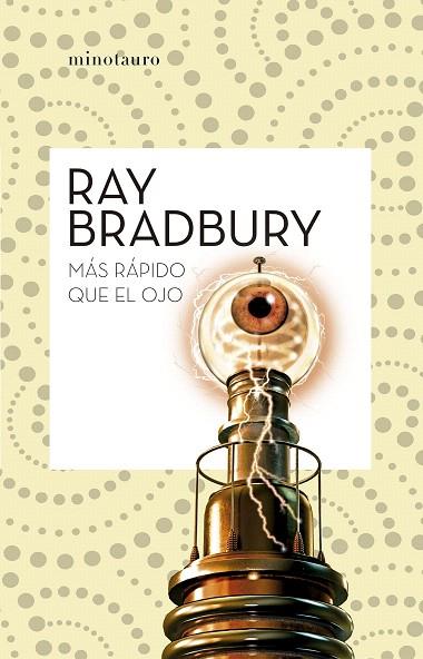 MÁS RÁPIDO QUE EL OJO | 9788445007563 | BRADBURY, RAY | Llibreria Drac - Llibreria d'Olot | Comprar llibres en català i castellà online