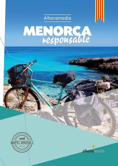MENORCA RESPONSABLE 2015 (ALHENAMEDIA) | 9788416395538 | RIPOL, MARC | Llibreria Drac - Llibreria d'Olot | Comprar llibres en català i castellà online