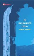MANUSCRIT CATAR | 9788424623210 | MARTORI, MARINA | Llibreria Drac - Librería de Olot | Comprar libros en catalán y castellano online