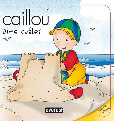 CAILLOU DIME CUALES (SOLAPAS) | 9788444140377 | Llibreria Drac - Llibreria d'Olot | Comprar llibres en català i castellà online