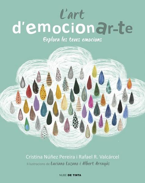 ART D'EMOCIONAR-TE, L' | 9788416588077 | ROMERO, RAFAEL ; NUÑEZ, CRISTINA | Llibreria Drac - Librería de Olot | Comprar libros en catalán y castellano online
