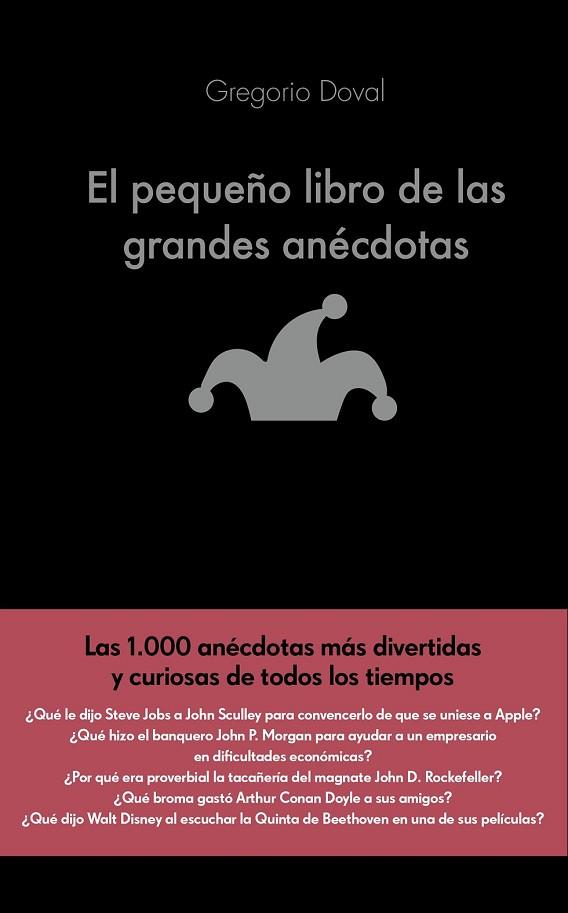 PEQUEÑO LIBRO DE LAS GRANDES ANÉCDOTAS, EL | 9788416928071 | DOVAL, GREGORIO | Llibreria Drac - Librería de Olot | Comprar libros en catalán y castellano online
