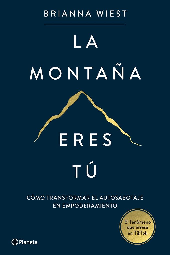 MONTAÑA ERES TÚ, LA | 9788408267386 | WIEST, BRIANNA | Llibreria Drac - Llibreria d'Olot | Comprar llibres en català i castellà online
