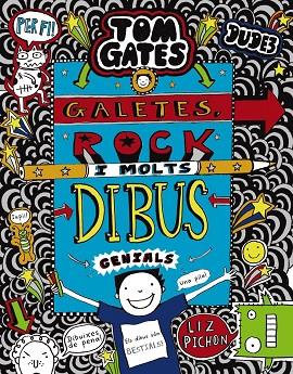 GALETES, ROCK I MOLTS DIBUS GENIALS (TOM GATES 14) | 9788499069869 | PICHON, LIZ | Llibreria Drac - Librería de Olot | Comprar libros en catalán y castellano online
