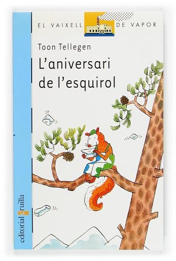 ANIVERSARI DE L'ESQUIROL, L' | 9788466109239 | TELLEGEN, TOON | Llibreria Drac - Llibreria d'Olot | Comprar llibres en català i castellà online