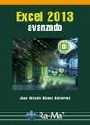 EXCEL 2013. AVANZADO | 9788499645186 | GOMEZ, JUAN ANTONIO | Llibreria Drac - Librería de Olot | Comprar libros en catalán y castellano online