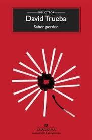 SABER PERDER | 9788433960467 | TRUEBA, DAVID | Llibreria Drac - Librería de Olot | Comprar libros en catalán y castellano online