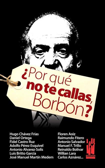 POR QUE NO TE CALLAS, BORBON? | 9788481365283 | VV.AA. | Llibreria Drac - Llibreria d'Olot | Comprar llibres en català i castellà online