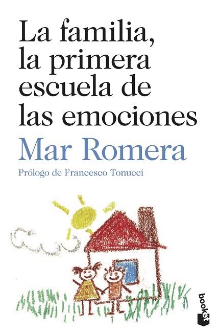 FAMILIA LA PRIMERA ESCUELA DE LAS EMOCIONES, LA | 9788423355051 | ROMERA, MAR | Llibreria Drac - Librería de Olot | Comprar libros en catalán y castellano online