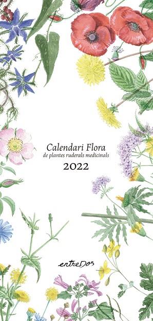CALENDARI FLORA DE PLANTES RUDERALS MEDICINALS 2022 | 9788418900099 | VILALDAMA, PERE | Llibreria Drac - Llibreria d'Olot | Comprar llibres en català i castellà online