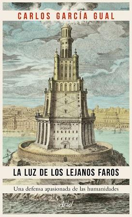 LUZ DE LOS LEJANOS FAROS, LA | 9788434425453 | GARCÍA GUAL, CARLOS  | Llibreria Drac - Librería de Olot | Comprar libros en catalán y castellano online